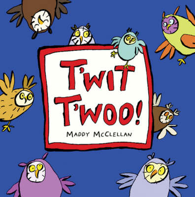 T'wit Twoo!