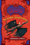 How to train Your Dragon : How to Steal a Dragon's Sword