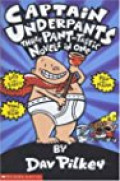 Captain Underpants: Three Pant-tastic Novels in One