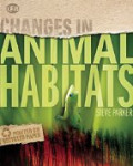 Animal Habitats (Changes in)