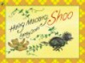 Hairy Maclary Shoo! (Hairy Maclary and Friends)