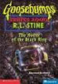The Horror of the Black Ring (Goosebumps 2000 series) e-book