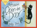 Slinky Malinki, open the door