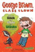 What's Black and White and Stinks All Over? #4 (George Brown, Class Clown)